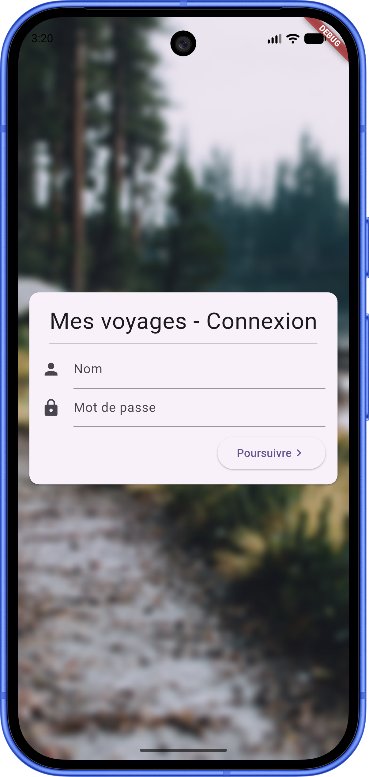 Capture d'écran de l'application sur un écran étroit. L'arrière-plan est une photo d'un sentier forestier, mais celle-ci est recouverte d'un fort effet de flou. Au centre de l'écran, superposée par-dessus le fond flou, se trouve une carte blanche contenant un formulaire de connexion avec le titre 'Mes voyages - Connexion', des champs pour le nom et le mot de passe, et un bouton 'Poursuivre'.
